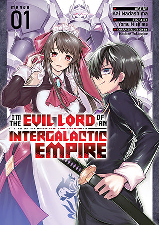 I’m the Evil Lord of an Intergalactic Empire! Volume 1