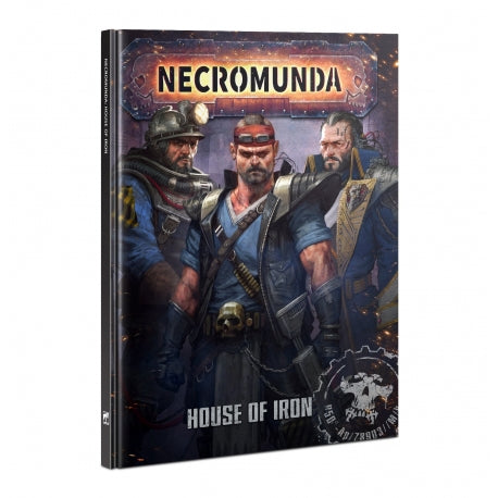 Necromunda House if Iron