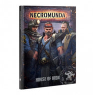 Necromunda House if Iron