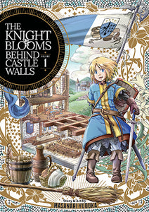 The Knight Blooms Behind Castle Walls Volume 1