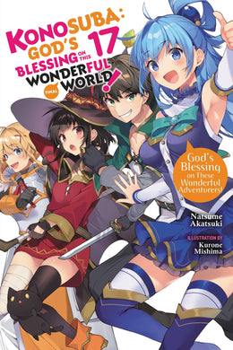 Konosuba: God's Blessing on This Wonderful World! Light Novel Volume 17