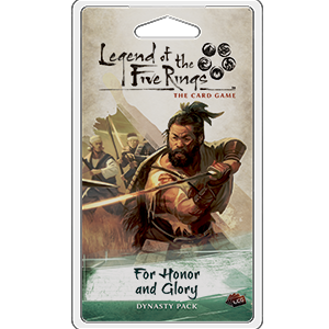 Legend of the Five Rings For Honor and Glory Dynasty Pack