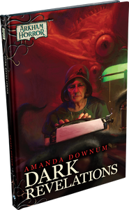 Dark Revelations Arkham Horror Novella