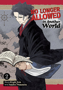 No Longer Allowed In Another World Volume 2