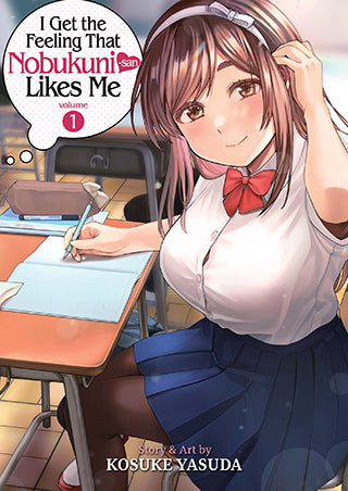 I Get the Feeling That Nobukuni-san Likes Me Volume 1