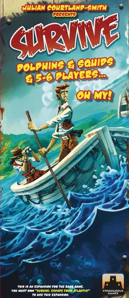 Survive: Escape from Atlantis 30th Dolphins & Squids 5-6 Players...Oh My!