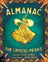 Load image into Gallery viewer, Almanac: The Crystal Peaks