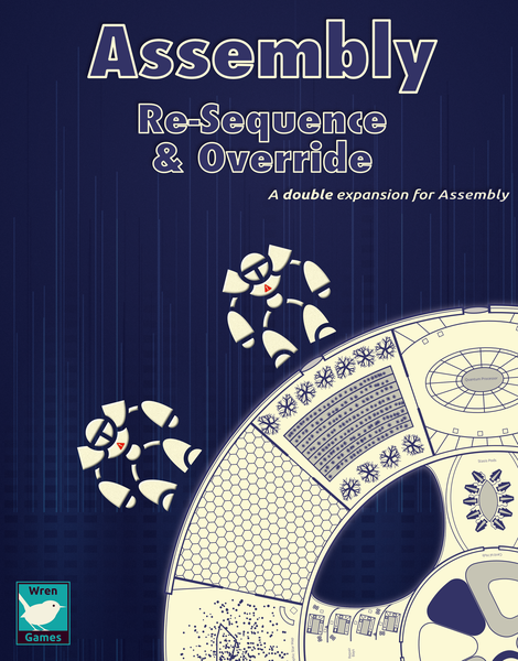 ASSEMBLY - RE-SEQUENCE & OVERRIDE EXP