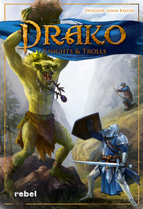 Drako Knights and Trolls