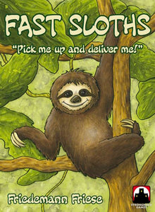 Fast Sloths