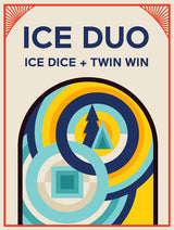 Ice Duo: Ice Dice & Twin Win