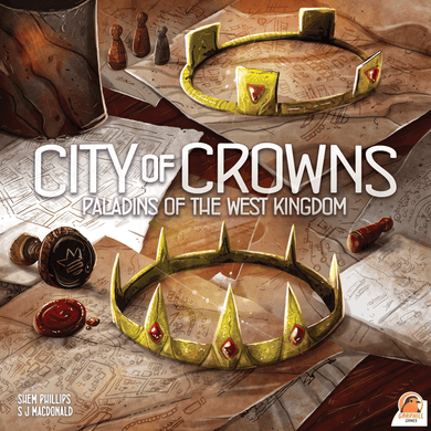 Paladins of the West Kingdom City of Crowns