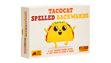 Load image into Gallery viewer, Tacocat Spelled Backwards