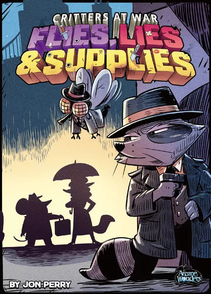 Flies, Lies & Supplies: Critters at War