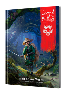 Legend of the Five Rings RPG Writ of the Wilds