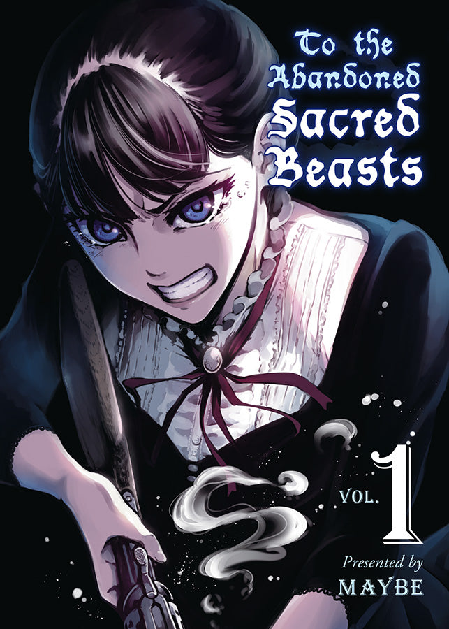 To The Abandoned Sacred Beasts Volume 1