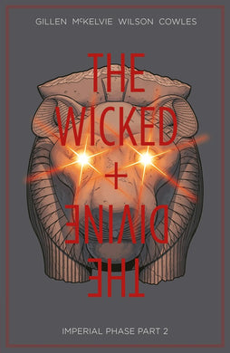 The Wicked + The Divine Volume 6: Imperial Phase Part 2