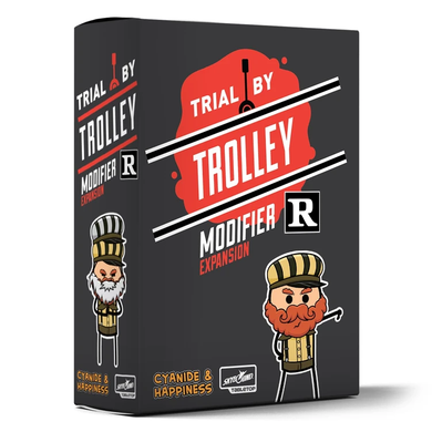 Trial By Trolley R Rated Modifier Expansion