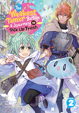 The Weakest Tamer Began A Journey To Pick Up Trash Light Novel Volume 2