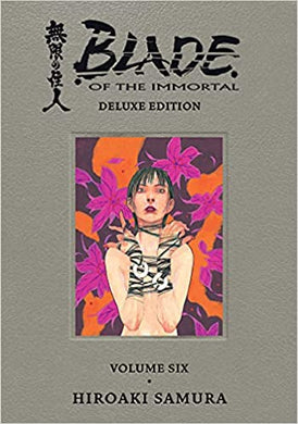 Blade of the Immortal Deluxe Edition Volume 6